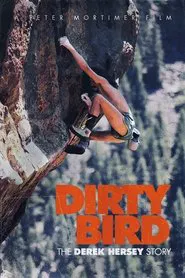 Dirty Bird, The Derek Hersey Story movie poster