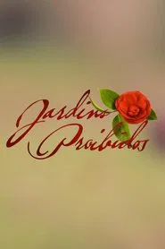 Jardins Proibidos tv show poster
