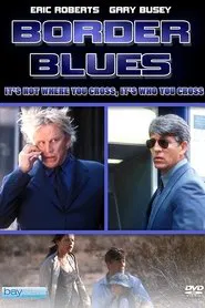 Border Blues movie poster