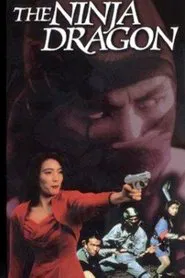 Legend of the Shadowy Ninja: The Ninja Dragon movie poster