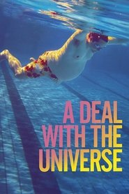 A Deal With The Universe movie poster