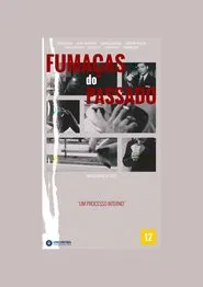 Fumaças do Passado movie poster