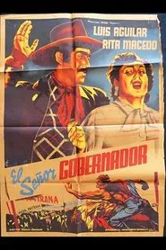 El señor gobernador movie poster