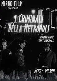 Poster do filme The Criminals of the Metropolis
