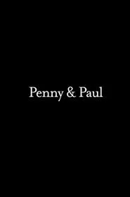 Penny and Paul movie poster