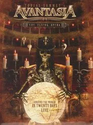 Avantasia - The Flying Opera: Around the World in Twenty Days movie poster