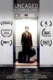 Uncaged: A Stand-In Story movie poster