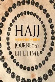 Hajj: The Journey of a Lifetime movie poster
