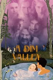 A Dim Valley movie poster
