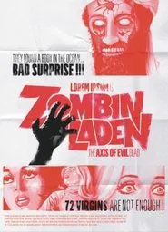 Poster do filme Zombinladen: The Axis of Evil Dead
