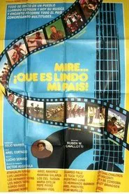 Mire que es lindo mi país movie poster