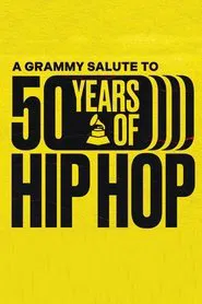 A GRAMMY Salute to 50 Years of Hip-Hop movie poster