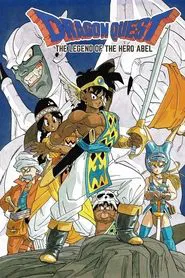 Dragon Quest: Legend of the Hero Abel tv show poster
