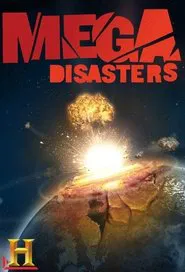 Mega Disasters tv show poster