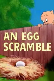 An Egg Scramble movie poster