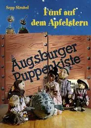 Augsburger Puppenkiste - Fünf auf dem Apfelstern tv show poster