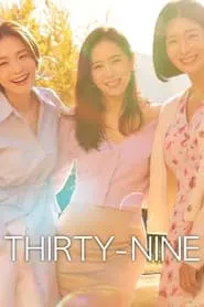 Thirty-Nine tv show poster