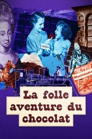 Poster do filme La folle aventure du chocolat