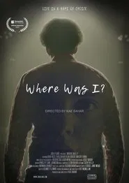 Where Was I? movie poster
