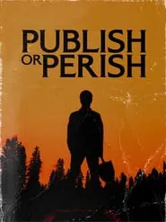 Publish or Perish movie poster