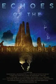Echoes of the Invisible movie poster