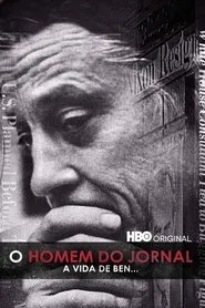 Poster do filme O Homem do Jornal: A Vida de Ben Bradlee