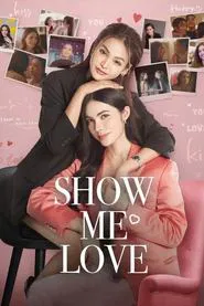 Show Me Love tv show poster