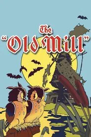 The Old Mill movie poster