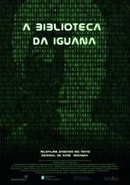 A biblioteca da iguana movie poster