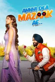 Annhi Dea Mazaak Ae movie poster
