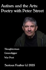 Autism and the Arts: Poetry with Peter Street movie poster