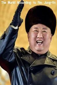 Poster do filme The World According to Kim Jong-Un