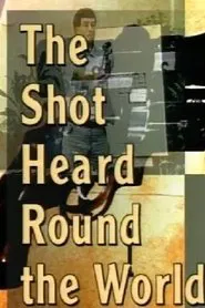 The Shot Heard 'Round the World movie poster