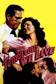 Tomorrow We Live movie poster