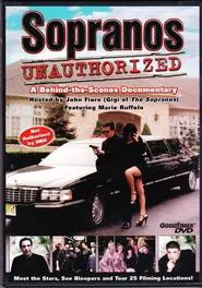 Poster do filme Sopranos Unauthorized: Shooting Sites Uncovered