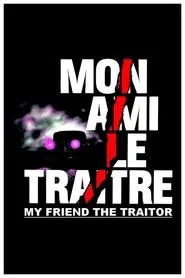 My Friend the Traitor movie poster