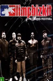 Limp Bizkit - Reading Festival movie poster