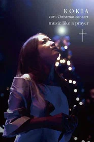 KOKIA 2011 Christmas concert "music like a prayer" movie poster