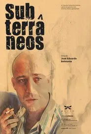 Poster do filme Subterrâneos