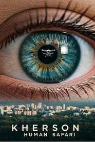 Poster do filme Kherson: Human Safari