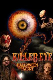 Killer Eye: Halloween Haunt movie poster