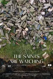 The Saints Are Watching movie poster