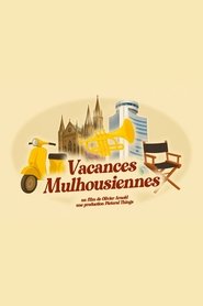 Vacances Mulhousiennes movie poster