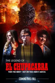 Poster do filme The Legend of El Chupacabra