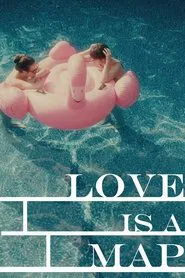 Poster do filme Love Is a Map