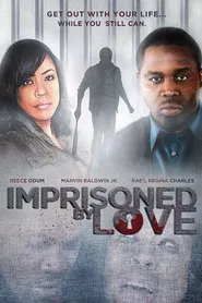 Poster do filme Imprisoned By Love