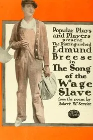 The Song of the Wage Slave movie poster