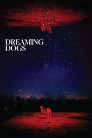 Poster do filme Dreaming Dogs