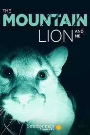 The Mountain Lion and Me movie poster