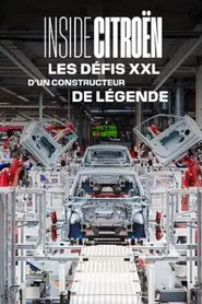 Inside Citroën : Les défis XXL d'un constructeur de légende movie poster